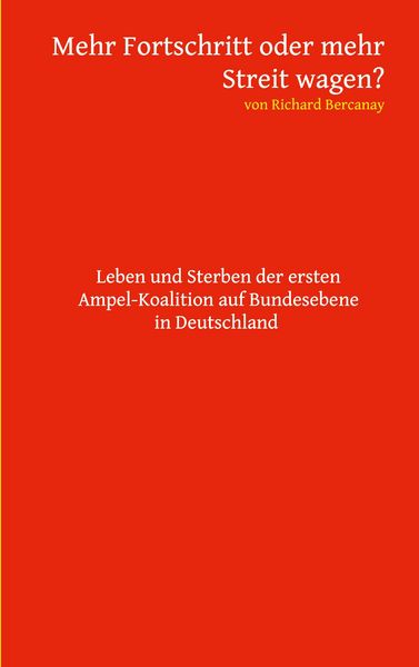 Produktbild: Mehr Fortschritt oder mehr Streit wagen?