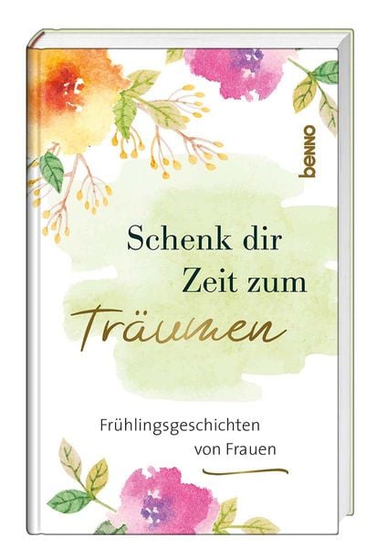 Produktbild: Schenk dir Zeit zum Tr&auml;umen