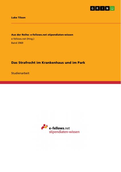 Produktbild: Das Strafrecht im Krankenhaus und im Park