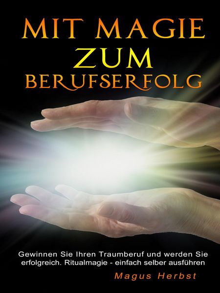 Produktbild: Mit Magie zum Berufserfolg