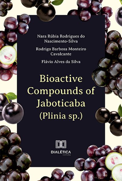 Produktbild: Bioactive Compounds of Jaboticaba (Plinia sp.)