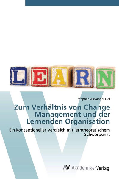 Produktbild: Zum Verh&auml;ltnis von Change Management und der Lernenden Organisation