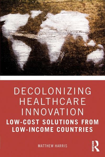 Produktbild: Decolonizing Healthcare Innovation