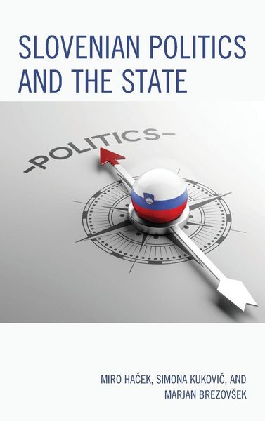 Produktbild: Slovenian Politics and the State