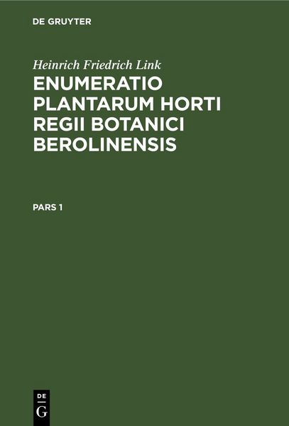 Produktbild: Enumeratio Plantarum Horti Regii Botanici Berolinensis. Pars 1
