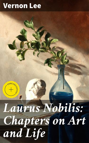 Produktbild: Laurus Nobilis: Chapters on Art and Life