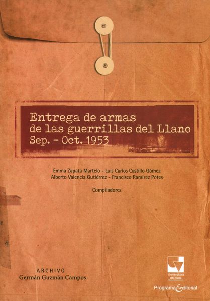 Produktbild: Entrega de armas de las guerrillas del Llano sep.-Oct.1953