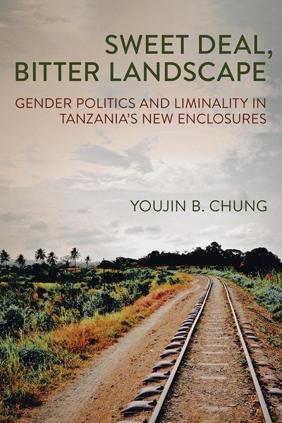 Produktbild: Chung, Y: Sweet Deal, Bitter Landscape