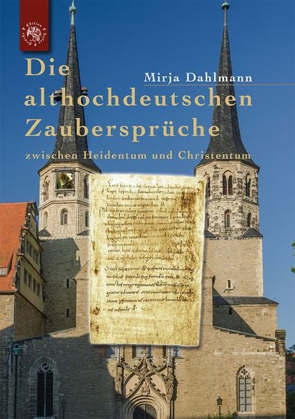 Produktbild: Die althochdeutschen Zauberspr&uuml;che