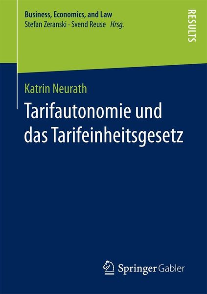 Produktbild: Tarifautonomie und das Tarifeinheitsgesetz