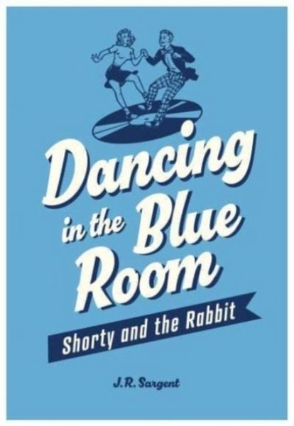 Produktbild: Sargent, J: Dancing In The Blue Room