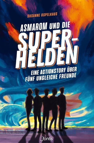 Asmarom und die Superhelden, Paperback von Susanne Ospelkaus, Fontis, 978-3-03848-156-0