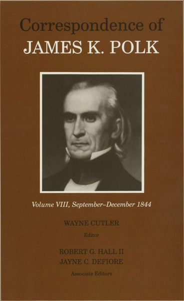 Produktbild: The Correspondence of James K. Polk, Volume 8