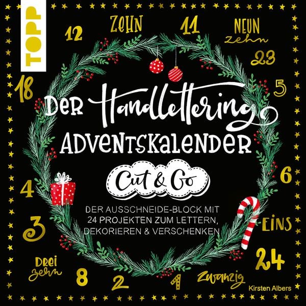 Der Handlettering-Adventskalender - Cut & Go, Taschenbuch von Kirsten Albers, Frechverlag GmbH, 9783772447471