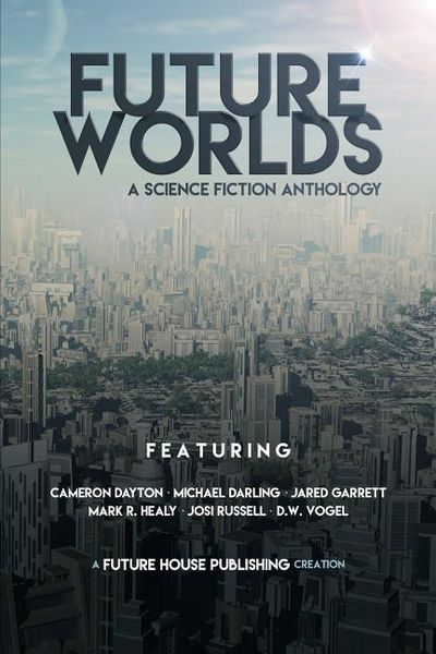 Produktbild: Future Worlds: A Science Fiction Anthology