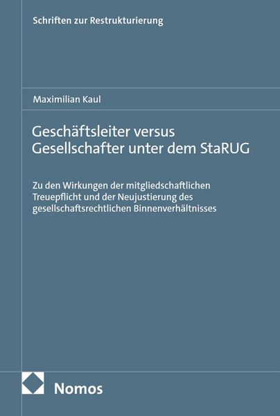 Produktbild: Gesch&auml;ftsleiter versus Gesellschafter unter dem StaRUG