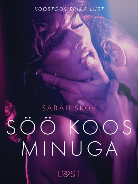 Produktbild: S&ouml;&ouml; koos minuga - Erootiline l&uuml;hijutt