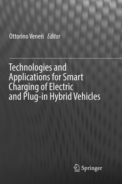 Produktbild: Technologies and Applications for Smart Charging of Electric and Plug-in Hybrid Vehicles