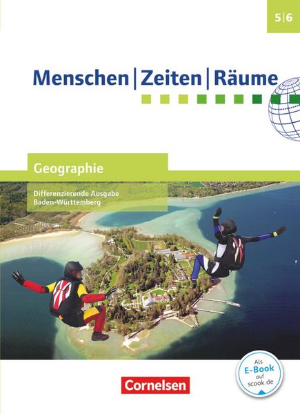 Produktbild: Menschen-Zeiten-R&auml;ume - Geographie Differenzierende Ausgabe Baden-W&uuml;rttemberg - Ausgabe ab 2016 - Band 1: 5./6. Schuljahr