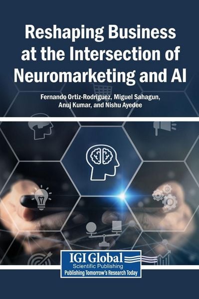 Produktbild: Reshaping Business at the Intersection of Neuromarketing and AI