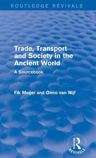 Produktbild: Trade, Transport and Society in the Ancient World (Routledge Revivals)
