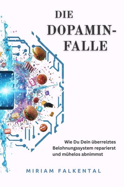 Produktbild: Die Dopamin-Falle