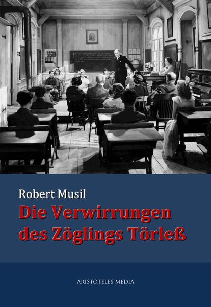 Produktbild: Die Verwirrungen des Z&ouml;glings T&ouml;rle&szlig;