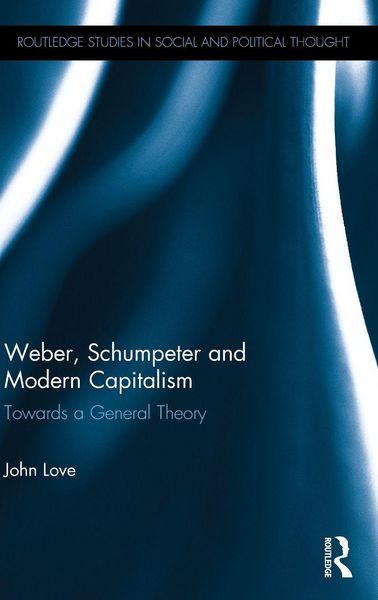 Produktbild: Weber, Schumpeter and Modern Capitalism