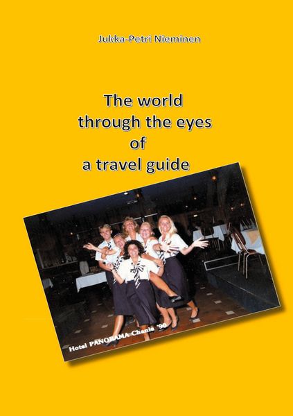 Produktbild: The world through the eyes of a travel guide