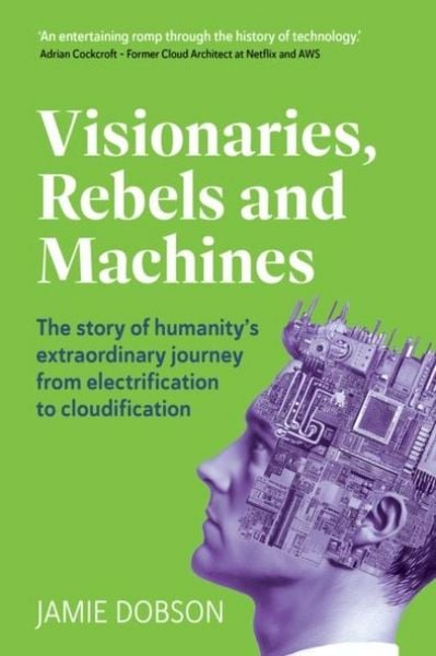 Produktbild: Visionaries, Rebels and Machines