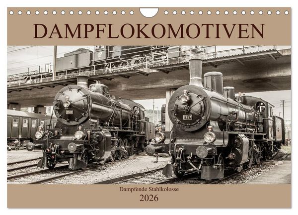 Produktbild: Dampflokomotiven - dampfende Stahlkolosse (Wandkalender 2026 DIN A4 quer), CALVENDO Monatskalender