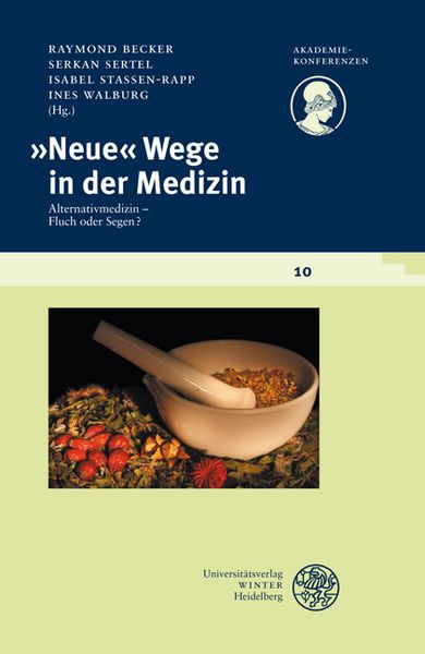 „Neue“ Wege in der Medizin