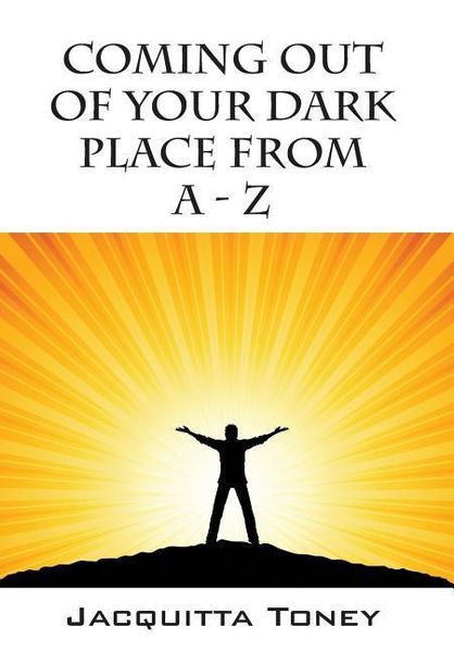 Produktbild: Coming Out of Your Dark Place from a - Z