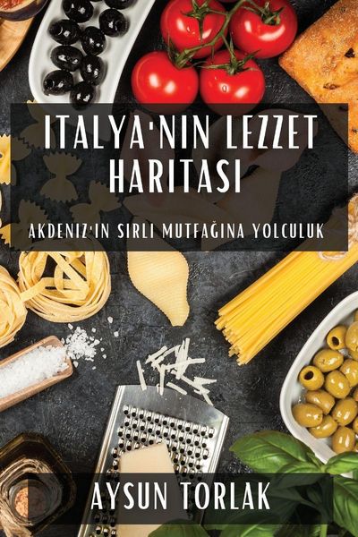 Produktbild: Italya'n&iquest;n Lezzet Haritas&iquest;