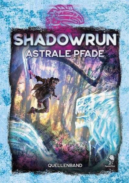 Produktbild: Shadowrun: Astrale Pfade (Hardcover)