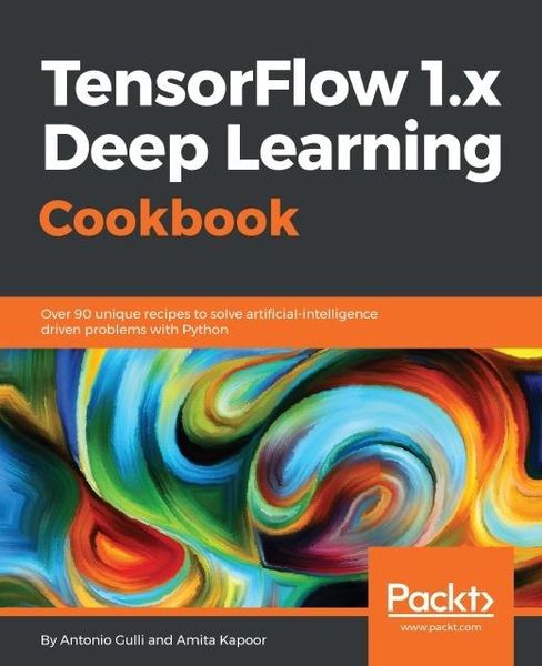 Produktbild: TensorFlow 1.x Deep Learning Cookbook