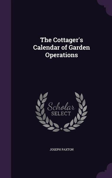 Produktbild: The Cottager's Calendar of Garden Operations