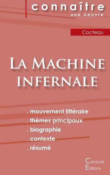Fiche de lecture La Machine infernale de Jean Cocteau (Analyse littéraire de référence et résumé complet), Taschenbuch von Jean Cocteau, Les éditions