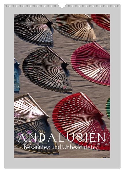 Produktbild: Andalusien - Bekanntes und Unbeachtetes (Wandkalender 2027 DIN A3 hoch), CALVENDO Monatskalender