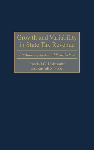Produktbild: Growth and Variability in State Tax Revenue