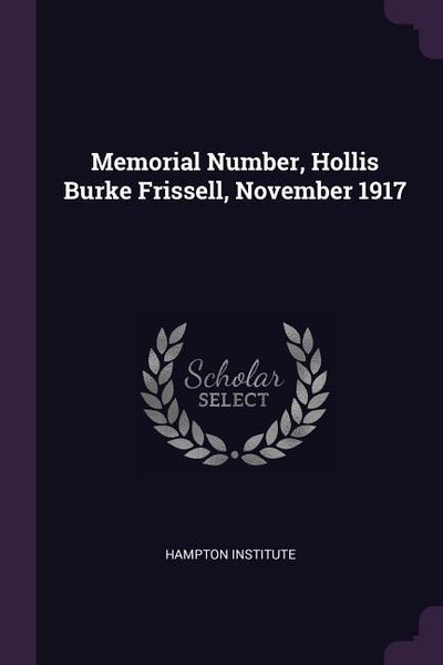 Produktbild: Memorial Number, Hollis Burke Frissell, November 1917