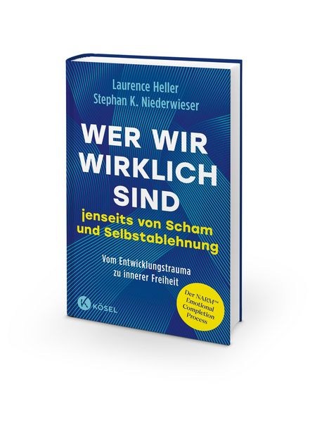 Produktbild: Wer wir wirklich sind jenseits von Scham und Selbstablehnung