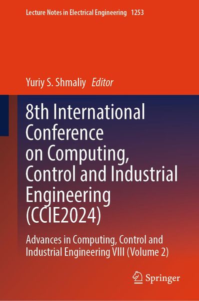 Produktbild: 8th International Conference on Computing, Control and Industrial Engineering (CCIE2024)