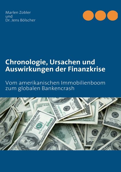 Produktbild: Chronologie, Ursachen und Auswirkungen der Finanzkrise