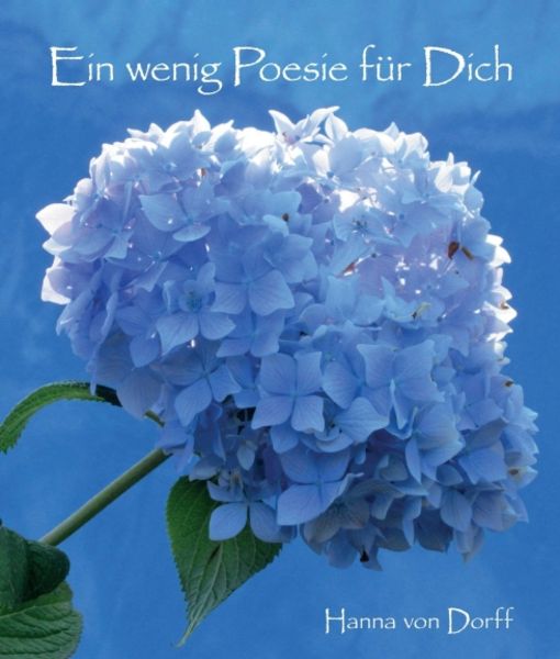 Ein wenig Poesie für Dich, Taschenbuch von Hanna Dorff, Tredition, 9783746992488