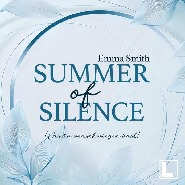 Produktbild: Summer of Silence - Was du verschwiegen hast!