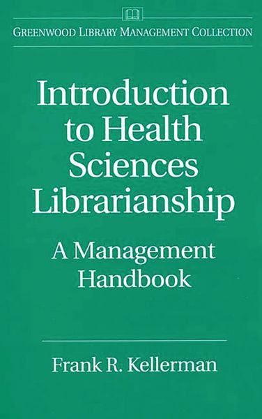 Produktbild: Introduction to Health Sciences Librarianship