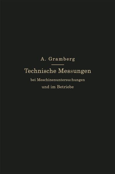 Produktbild: Technische Messungen bei Maschinenuntersuchungen und im Betriebe