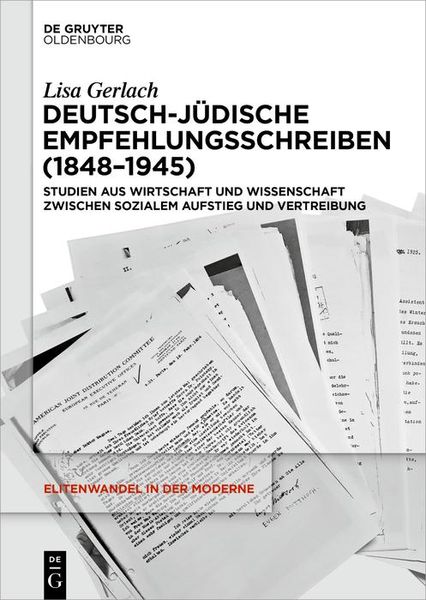 Produktbild: Deutsch-j&uuml;dische Empfehlungsschreiben (1848-1945)