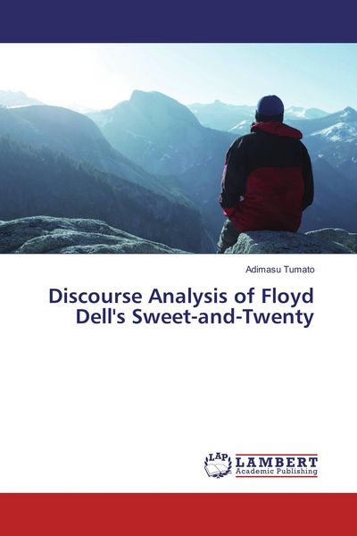 Produktbild: Discourse Analysis of Floyd Dell's Sweet-and-Twenty